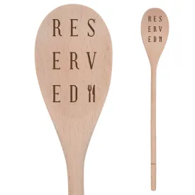 "Reserved" Wooden Spoons